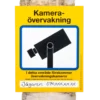 Skylt 'Kameraövervakning'
