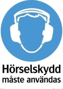 Systemtext Skylt Hörselskydd måste användas 297x210mm