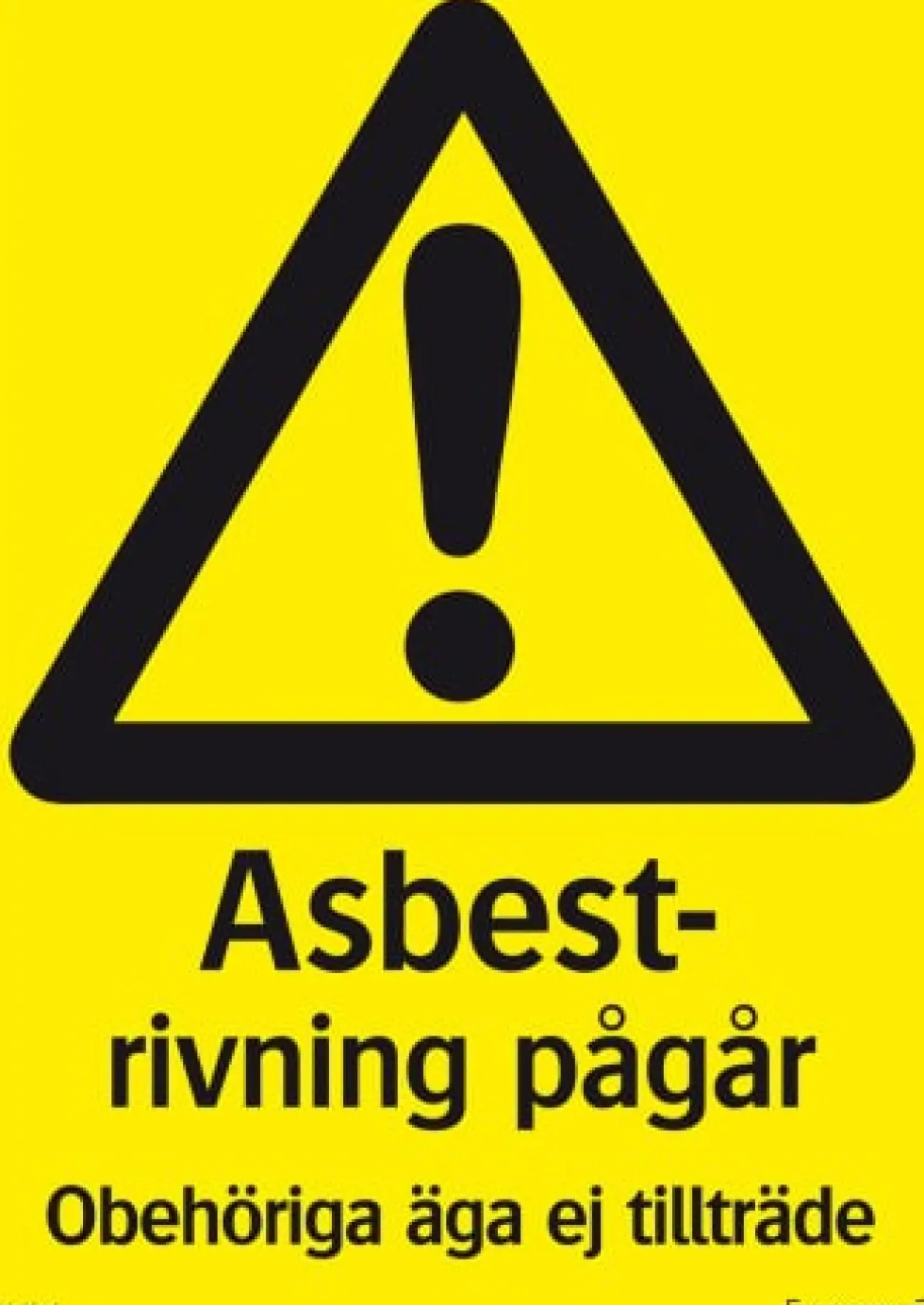 Systemtext Skylt Rivning asbest 210x297 mm